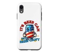 Carcasa para iPhone XR Its Beer Can Not Beer Cant Funny Party Drinking Joke