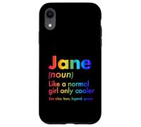 Carcasa para iPhone XR Jane como Una Chica Normal Solo Cooler Queen Nombre