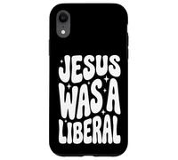 Carcasa para iPhone XR Jesus Was A Liberal