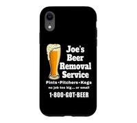 Carcasa para iPhone XR Joe's Beer Removal Service Joey Joseph Divertido Beber Cerveza