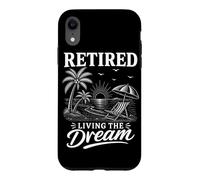 Carcasa para iPhone XR Jubilado Vivir El sueño Beach Vacaciones Jubilación