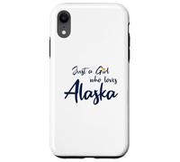 Carcasa para iPhone XR Just a Girl Who Loves Alaska Cute Alaska Girl
