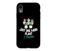 Carcasa para iPhone XR Just One More Plant I Promise - Houseplant Appreciation Day