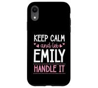 Carcasa para iPhone XR Keep Calm and Let Emily Handle It Chill Nombre