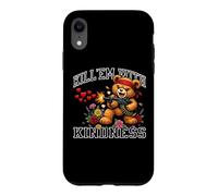 Carcasa para iPhone XR Kill 'Em with Kindness Corazones Flores Oso De Peluche Gráfico
