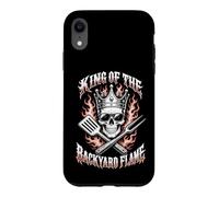 Carcasa para iPhone XR King of The Backyard Flame se enorgullece de Asar a la Parrilla a la Parrilla con Humor