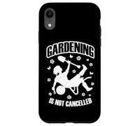 Carcasa para iPhone XR La jardinería no se Cancela Jardinero de Plantas de jardín de Primavera