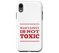 Carcasa para iPhone XR La masculinidad no es tóxica Entrenamiento de Humor Masculino Alfa político