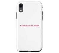 Carcasa para iPhone XR Lass Mich in Ruhe