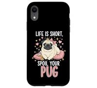 Carcasa para iPhone XR Life Is Short Spoil Your Pug Cute Dog Mom Princess Crown
