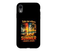 Carcasa para iPhone XR Llévame Donde el Verano Nunca Termina Aventura