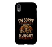 Carcasa para iPhone XR Lo Siento por lo Que he Dicho Cuando tenía Hambre y Estaba Cansado Gracioso