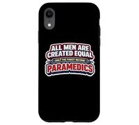 Carcasa para iPhone XR Los Hombres fueron Creados Iguales Solo los Mejores se convirtieron en paramédicos EMT