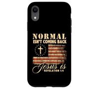 Carcasa para iPhone XR Love In Faith Normal ISN’t Coming Back Christian