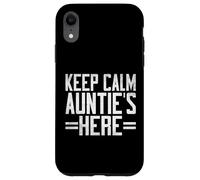 Carcasa para iPhone XR Mantén la Calma, la tía está aquí, tía
