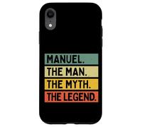 Carcasa para iPhone XR Manuel El Hombre El Mito La Leyenda Divertido Cita Personalizada