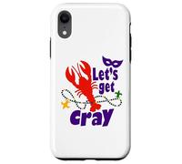 Carcasa para iPhone XR Mardi Gras Lets Get Cray Crawfish It Ain't Gonna Suck Itself