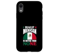Carcasa para iPhone XR Medio Mexicano es Mejor Que Ninguno México Roots Heritage