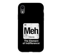 Carcasa para iPhone XR Meh El Elemento de la indiferencia Tabla periódica de Ciencia Divertida