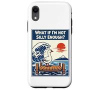 Carcasa para iPhone XR Meme Divertido y Tonto Ganso, ¿y si no Soy lo Suficientemente Tonto
