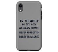 Carcasa para iPhone XR Memory of My Son Always Loved Never Forgotten Son Memorial