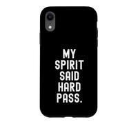 Carcasa para iPhone XR mi espíritu Dijo Hard Pass Witty Relatable Humor