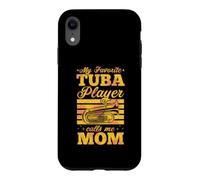 Carcasa para iPhone XR Mi Jugador Favorito de Tuba me Llama mamá