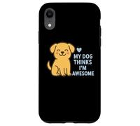 Carcasa para iPhone XR Mi Perro Piensa Que Soy Impresionante Lindo Cachorro