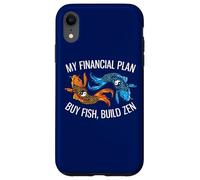Carcasa para iPhone XR Mi Plan financiero Compre Pescado, construya Zen Funny Investor