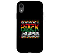 Carcasa para iPhone XR Mientras Sea Negro Soy el histórico Mes de la Historia Negra