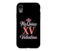 Carcasa para iPhone XR Mis Quince Valentina 15 Quinceañera Fiesta de Cumpleaños Mexicana