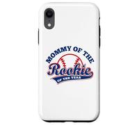 Carcasa para iPhone XR Mom Baseball Mommy of The Rookie of The Year First Birthday