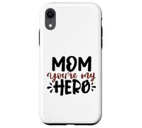 Carcasa para iPhone XR Mom You'Re My Hero Cute Best Mama Día de la Madre