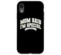 Carcasa para iPhone XR Mom'S Favorite Funny Mother's Day, Mom Said I'm Special