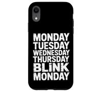 Carcasa para iPhone XR Monday Tuesday Wednesday Thursday Blink Monday |-