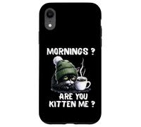 Carcasa para iPhone XR Mornings Are You Kitten Me, Divertido, Gato Cansado, Amante del café