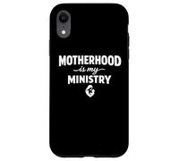 Carcasa para iPhone XR Motherhood is My Ministry Homeschool Mama Mom Life