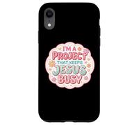 Carcasa para iPhone XR Mujer Soy un Proyecto Que Mantiene a Jesús Ocupado Divertido Cristiano