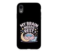 Carcasa para iPhone XR My Brain Needs Rest Burnout Tired Mood Exhausted -