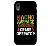 Carcasa para iPhone XR Nacho Average Crane Operator Sombrero Beard Cinco de Mayo