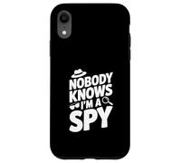 Carcasa para iPhone XR Nadie Sabe Que Soy un espía Agente Secreto Divertido Humor