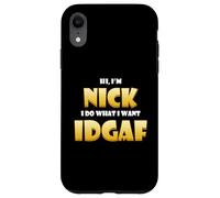 Carcasa para iPhone XR Nick Costume Idgaf Meme Personalized First Name Nick Jokes