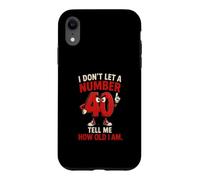 Carcasa para iPhone XR No dejo Que un número 40 me Diga cuántos años Tengo