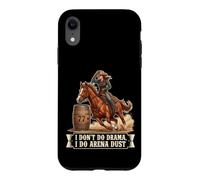 Carcasa para iPhone XR No Hago Teatro, Hago Arena Dust Funny Barrel Racing Cowgirl