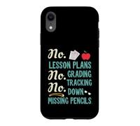 Carcasa para iPhone XR No Lesson Plans, Grading, Teacher Summer Break Graphic Fun