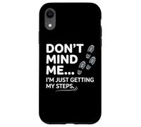 Carcasa para iPhone XR No me Hagas Caso, Solo Estoy Haciendo Que mis Pasos Sean Divertidos al Caminar
