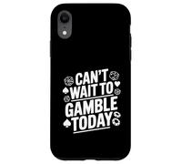 Carcasa para iPhone XR No Puedo Esperar para apostar Hoy