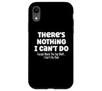 Carcasa para iPhone XR No se Puede Llegar a la Parte Superior Divertido Corto Gente Corta Broma