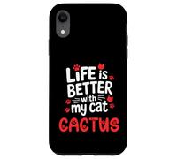 Carcasa para iPhone XR Nombre del Gato Cactus La Vida es Mejor con mi Gato Cactus