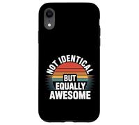 Carcasa para iPhone XR Not Identical But Equally Awesome Hermano Gemelo |-